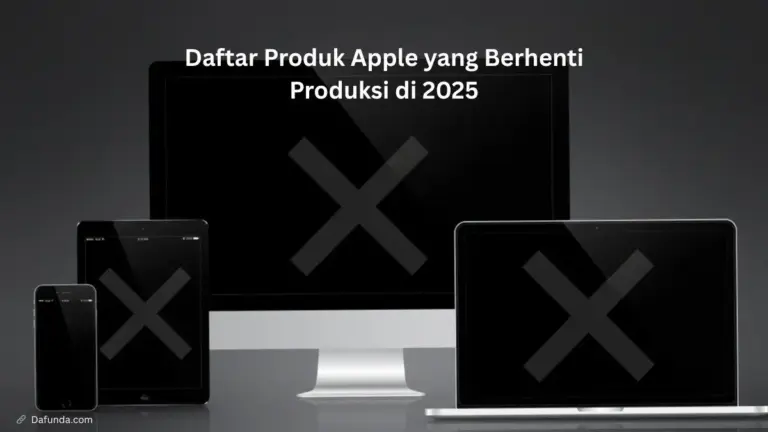 Daftar Produk Apple yang Berhenti Produksi di 2025