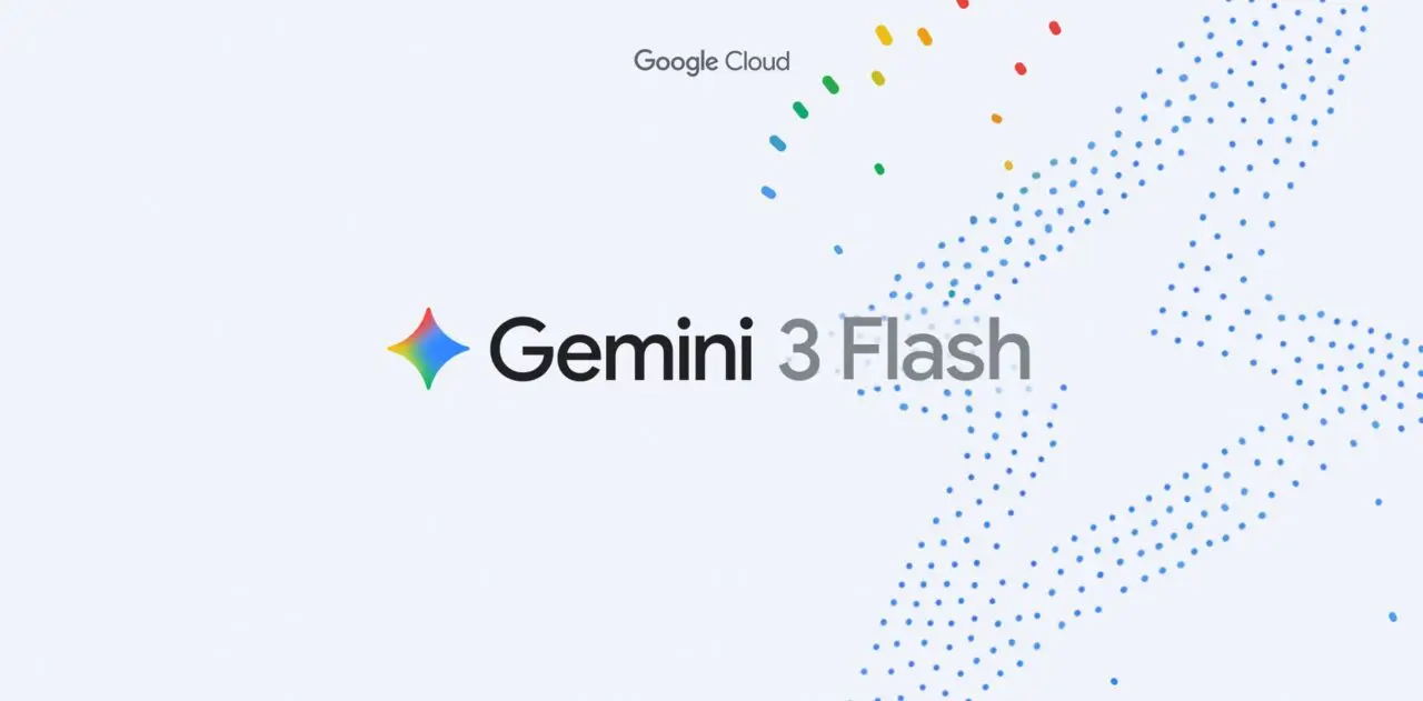Google Gemini 3 Flash Resmi Meluncur, Saingi Gemini Pro?
