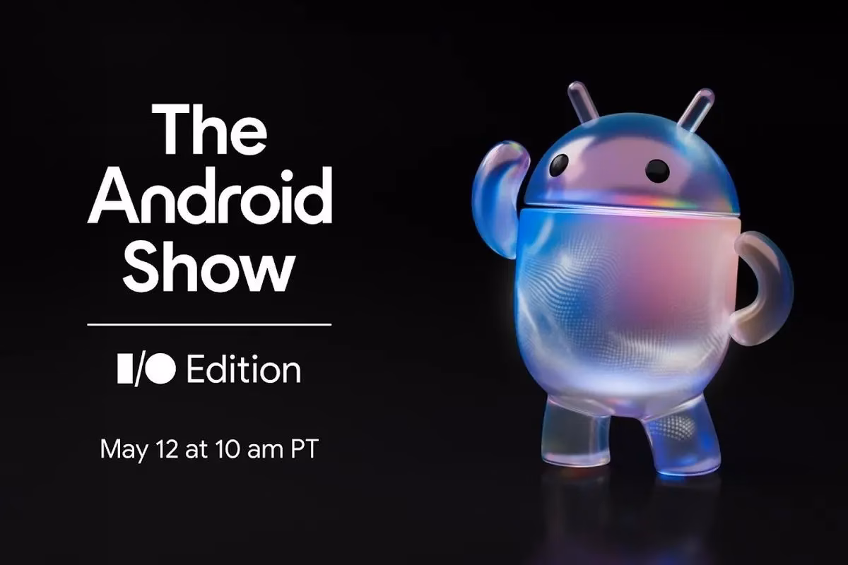 The Android Show, I/O Edition 2026 Siap Digelar Mei Mendatang